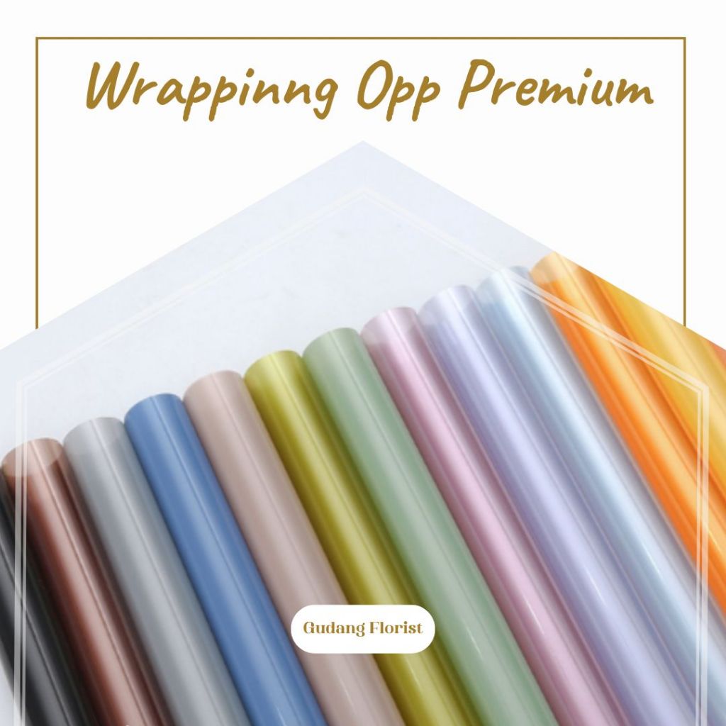 

WRAPPING OPP PREMIUM / PLASTIC CELLOPHANE / KERTAS KADO / KERTAS BUKET / KERTAS BUNGA / TRANSPARAN