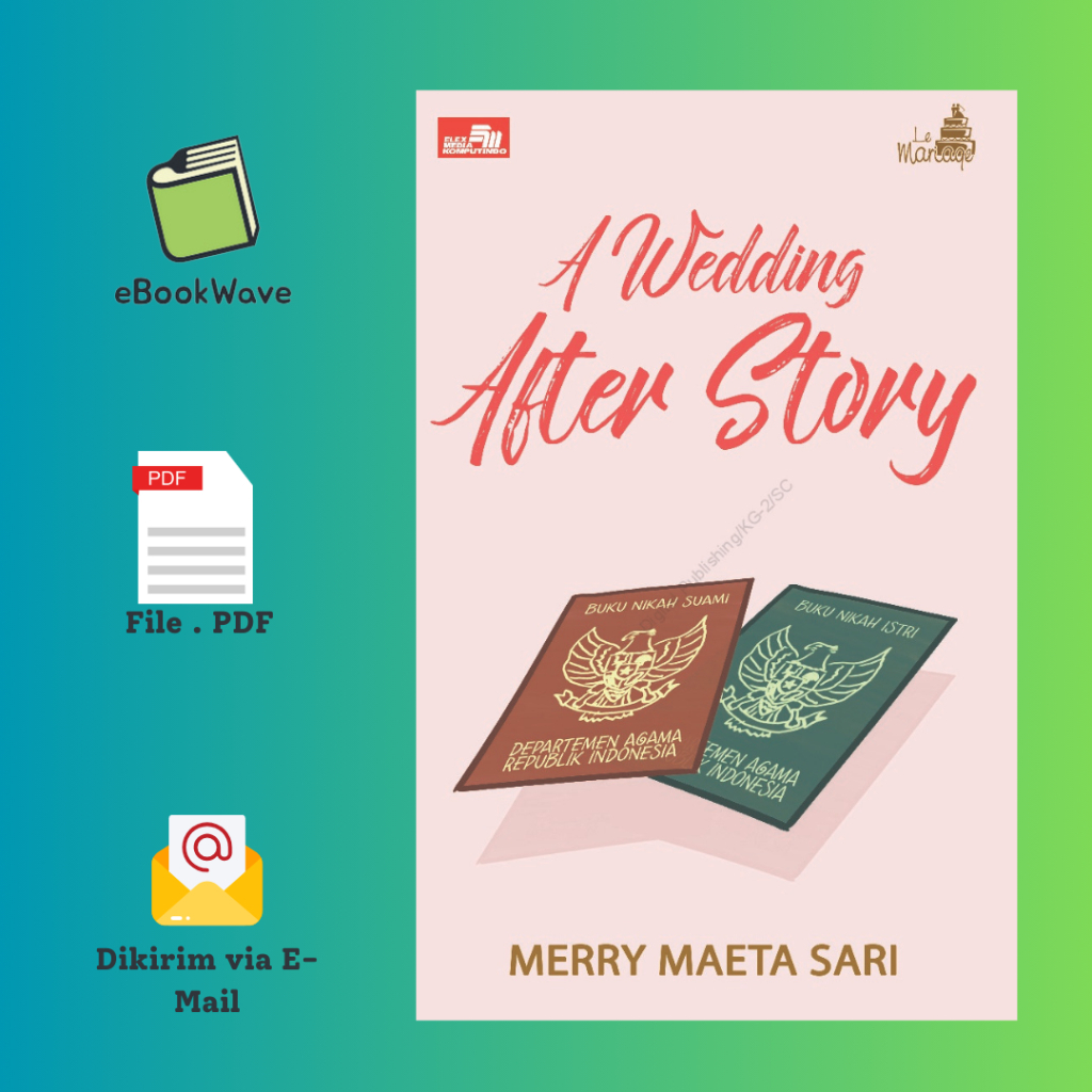 

A Wedding after Story by Merry Maeta Sari Book BEST SELLER (Bahasa Indonesia)