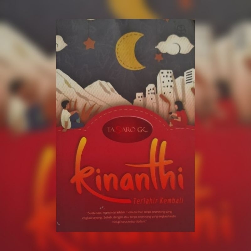 NOVEL KINANTHI TERLAHIR KEMBALI || TASARO GK