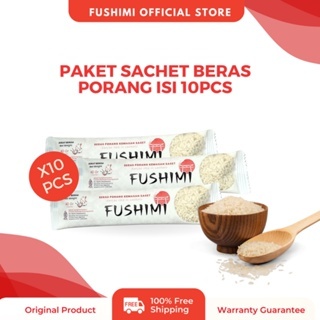 

FUSHIMI BERAS PORANG Kemasan Pouch 40gr isi 10 Pcs/BERAS SHEHAT/ORI