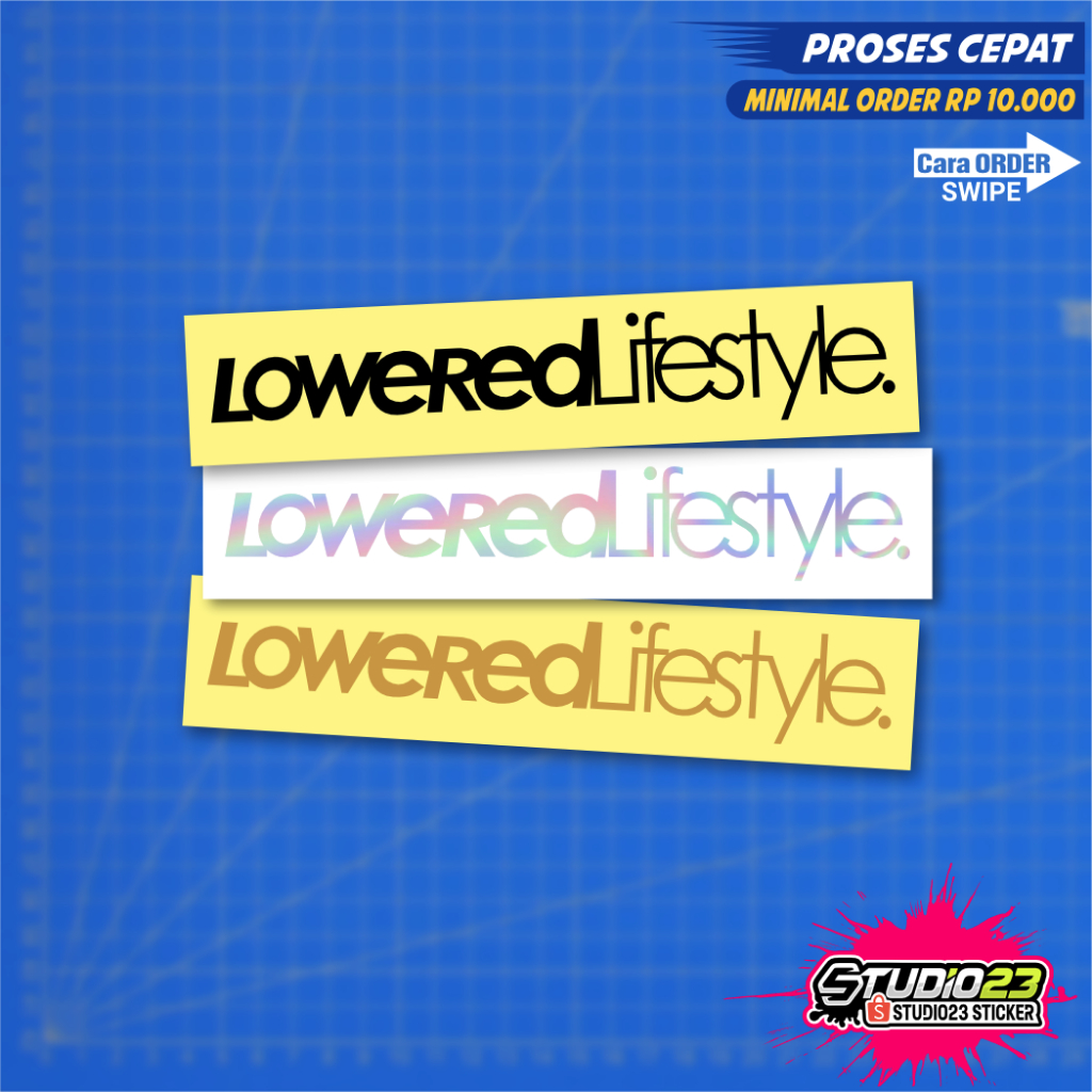 

Stiker Lowered Lifestyle Cutting stiker Hologram