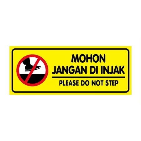 

STIKER VINYL MOHON JANGAN DI INJAK Uk. 25 x 10 CM SIGN RAMBU K3