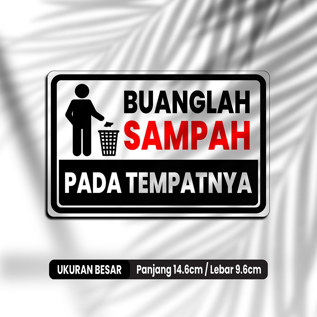 

BUANGLAH SAMPAH PADA TEMPATNYA - STIKER VINYL ANTI AIR - STIKER DINDING AESTHETIC