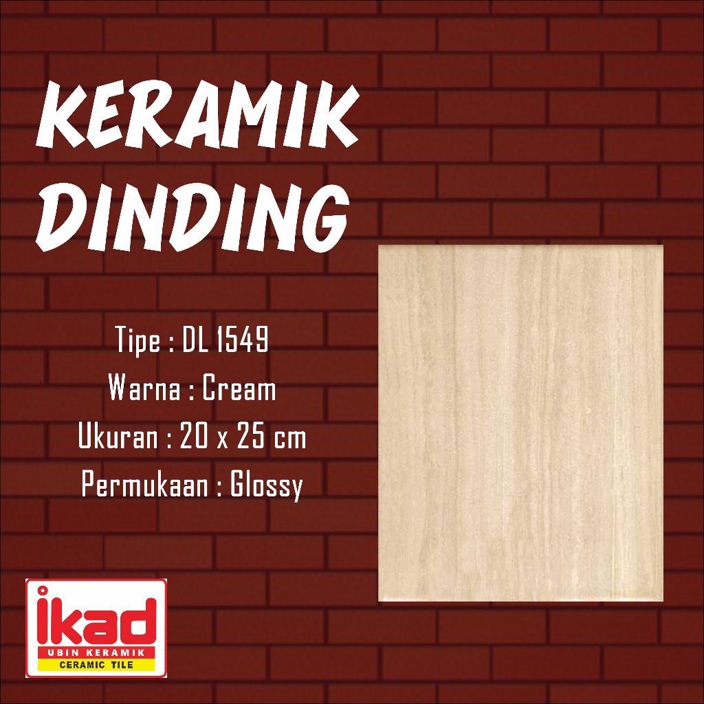 IKAD - KERAMIK DINDING 20X25/ KERAMIK DINDING/ WALL TILE/ KERAMIK