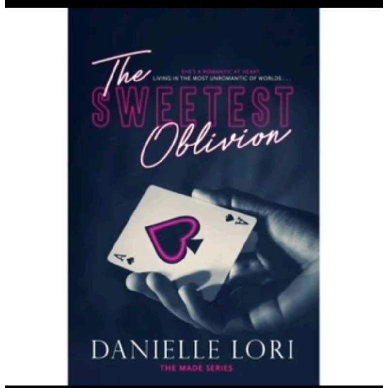 

THE SWEETEST OBLIVION BY DANIELLE LORI