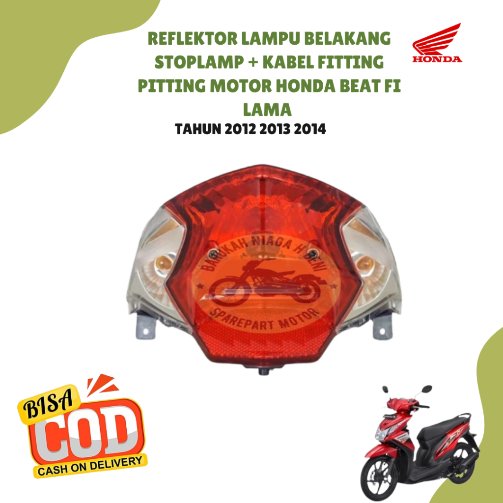 Reflektor Lampu Belakang Stoplamp + Kabel Fitting pitting Motor Honda Beat Fi Lama Tahun 2012 2013 2