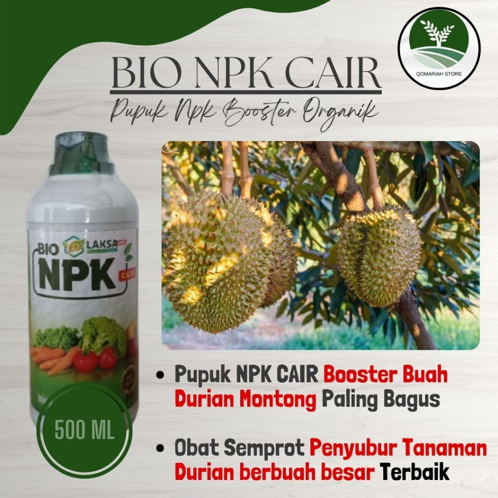 pupuk pelebat buah durian montong terbaik - BIO NPK LAKSA 500ML - Pupuk npk durian berbuah besar dan