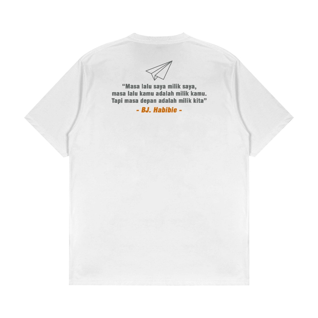 Kaos Distro Vintage Kata Kata Bj Habibie "Masa Depan Adalah Milik Kita" - Katun Combed 24s Tebal & H