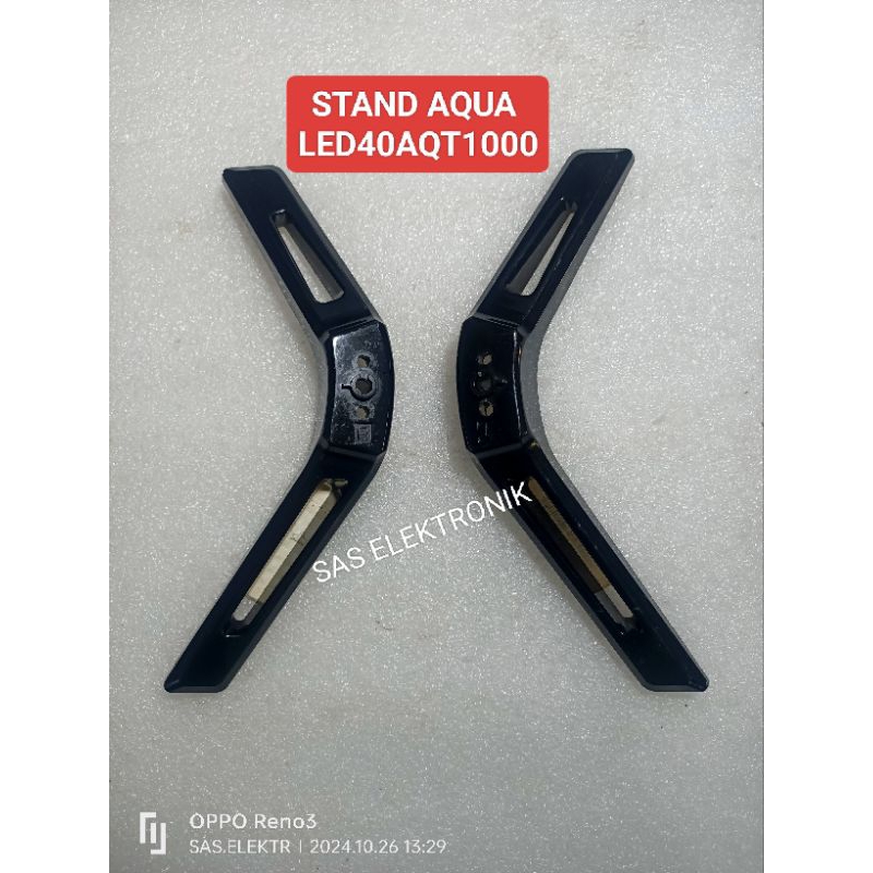 STAND BRACKET KAKI PEDESTAL DUDUKAN TV LED AQUA 40 INCH LED40AQT1000 LED 40AQT1000