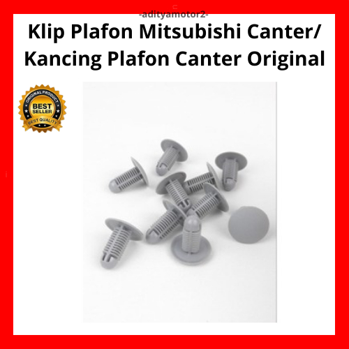Klip Plafon Mitsubishi Canter/ Kancing Plafon Canter Original Harga 1 pcs