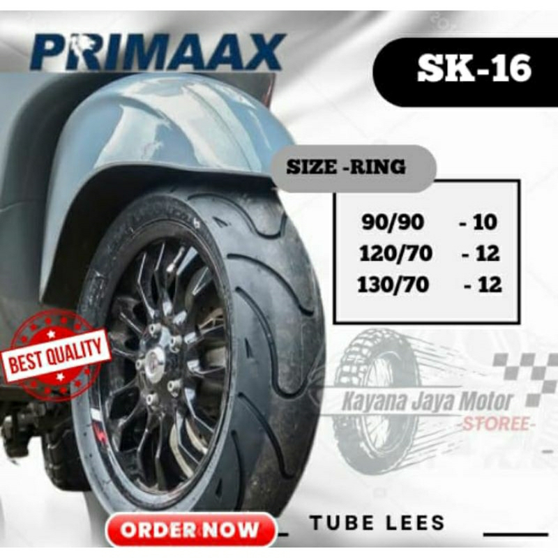 BAN PRIMAAX SK 16 RING 10 DAN 12 UKURAN 90/90-10 120/70-12 130/70-12 TIPE TUBLES| SOFT COMPOND| FREE