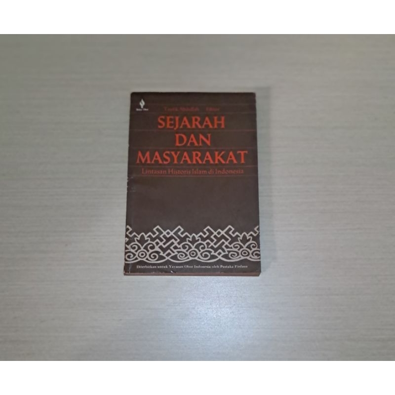 SEJARAH DAN MASYARAKAT LINTASAN HISTORIS ISLAM DI INDONESIA