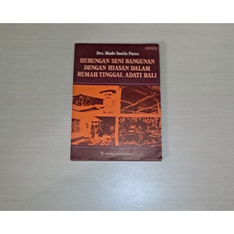 HUBUNGAN SENI BANGUNAN DENGAN HIASAN DALAM RUMAH TINGGAL ADATI BALI