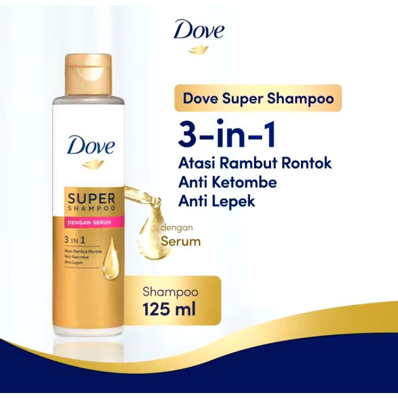 DOVE Super Shampo 3in 1 Serum Atasi Rambut Rontok, Anti ketombe, Anti lepek 125ML