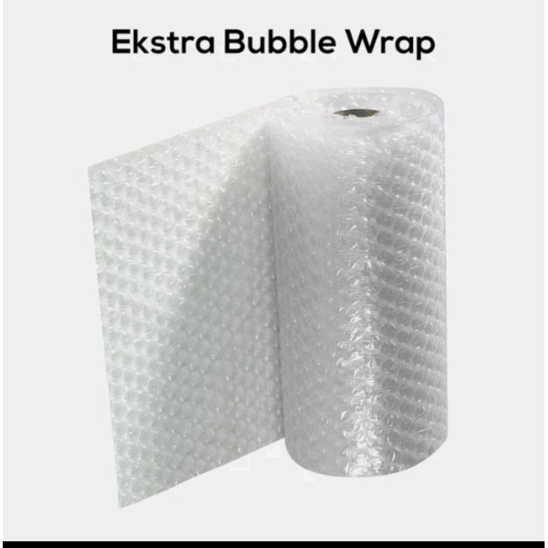 

extra tambahan bubble wrap