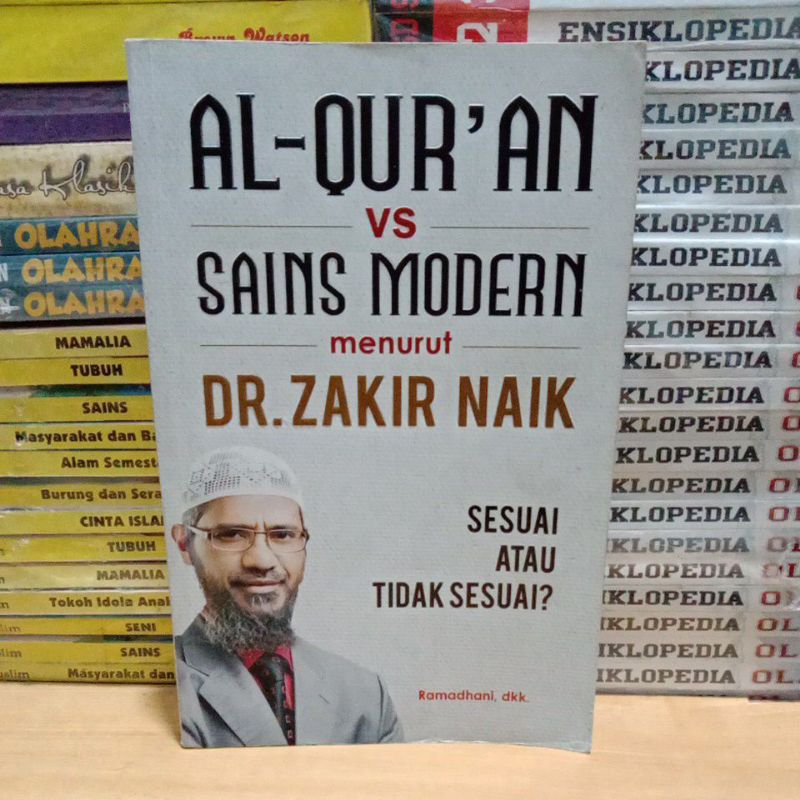 Buku Original AL - QUR'AN VS SAINS MODERN MENURUT DR. ZAKIR NAIK SESUAI ATAU TIDAK SESUAI LBD