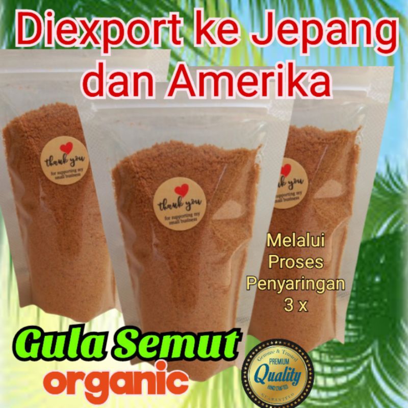 

Gula Semut Organic 150 gr, diexport ke Jepang dan Amerika