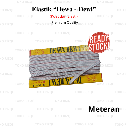 "Dewa - Dewi" Elastik / Kolor / Karet Elastik/ Elastik Papan