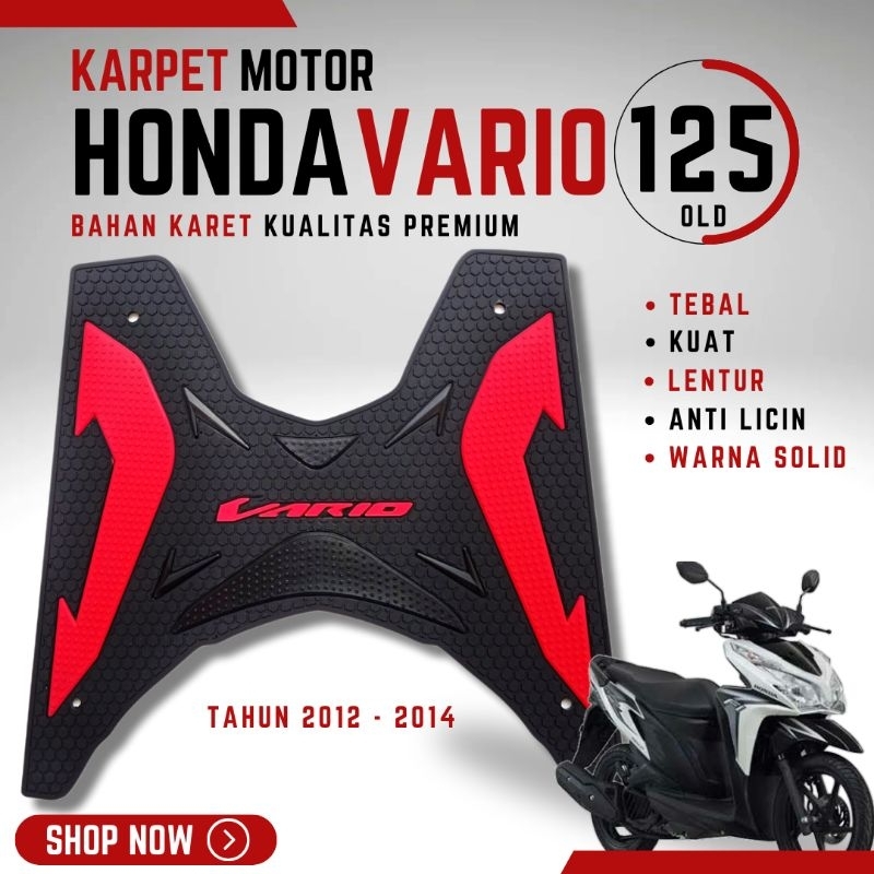 KARPET ALAS PIJAKAN KAKI MOTOR HONDA VARIO 125 OLD TAHUN 2012 - 2014 AKSESORIS VARIASI VARIO 125 OLD
