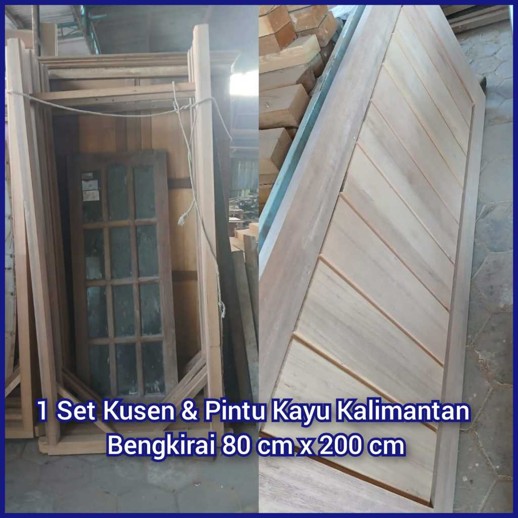 1 set Kusen dan Pintu Kayu Kalimantan 80cmx200cm