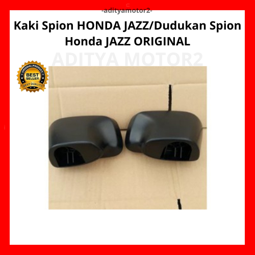 Kaki Spion HONDA JAZZ/Dudukan Spion Honda JAZZ ORIGINAL harga 1 PCS