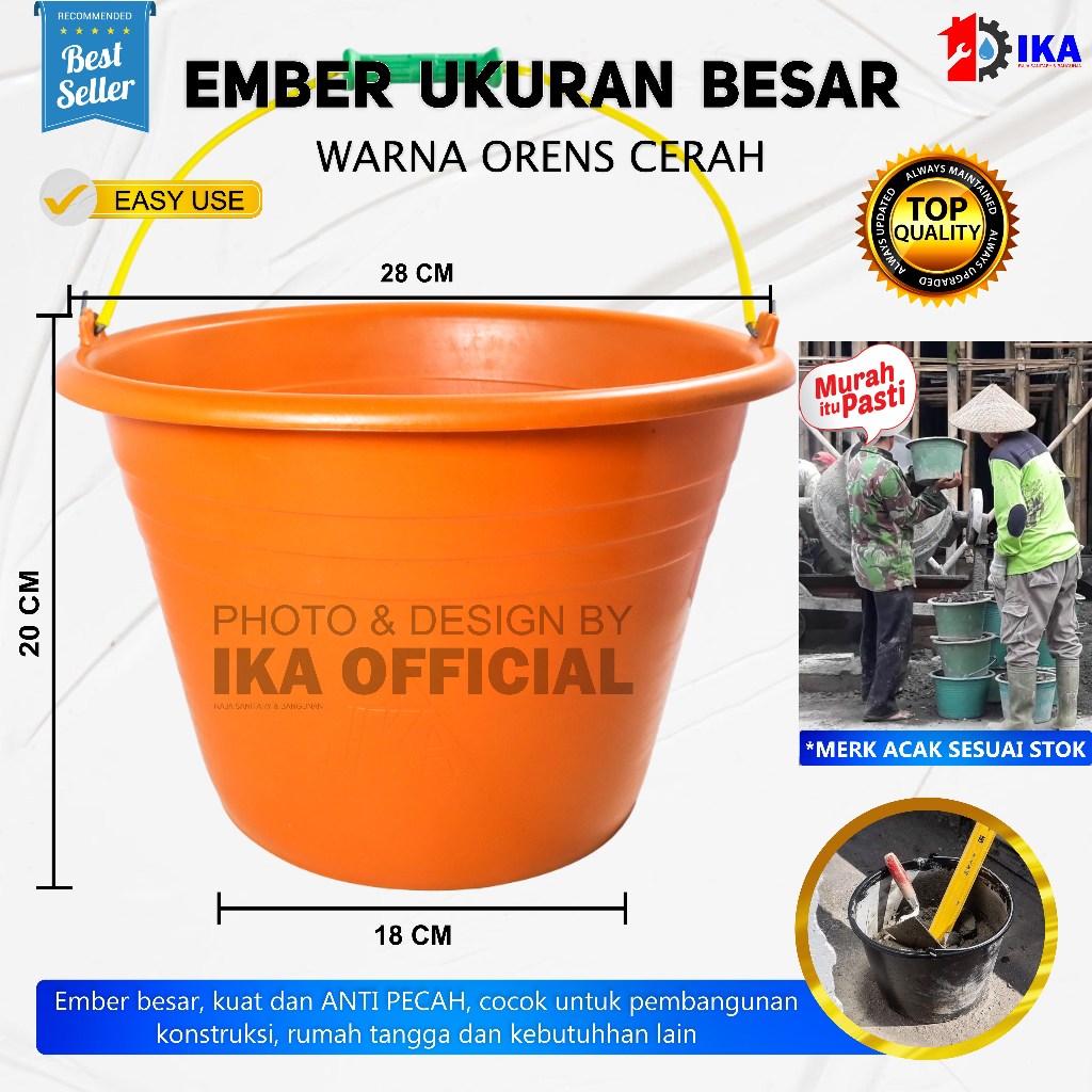 EMBER COR " SUPER " UKURAN BESAR / WARNA ORANGE SUPER CERAH BERKUALITAS BAGUS SERBAGUNA Ember cor me