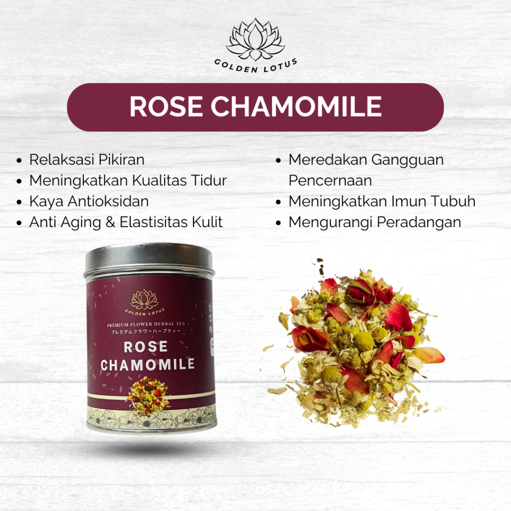 

GOLDEN LOTUS Teh Bunga Mawar ROSE CHAMOMILE Organic Premium Kecantikan dan Imsonia Flower Tea Herbal