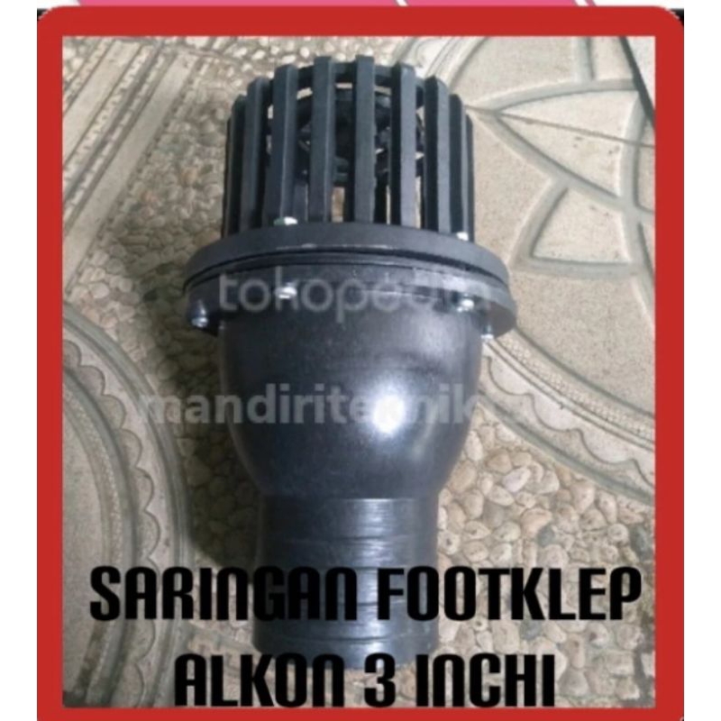 Saringan footklep pompa air Alkon 3 inchi / filter waterpump 3 inchi