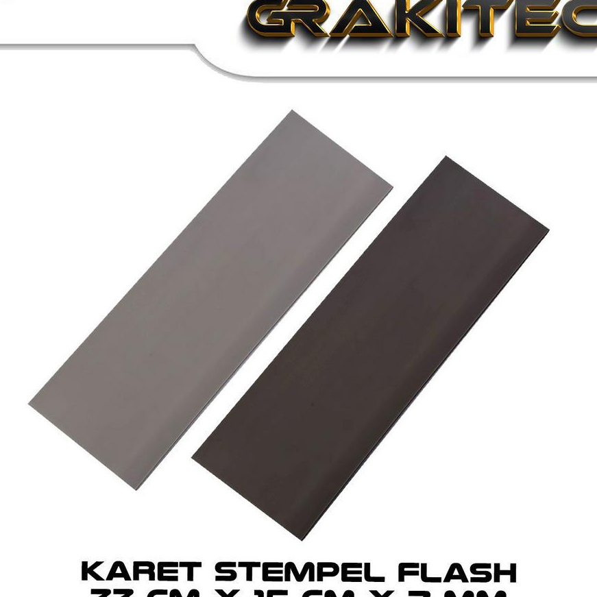 

Potongan Karet Stempel Flash 33 CM X 15 CM X 7 MM GRAKITEC