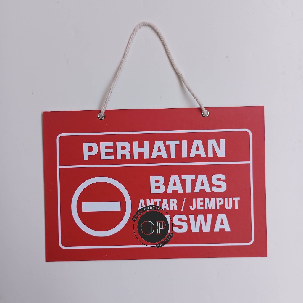 

Hard Poster Batas Antar/Jemput Siswa - Sekolah - Perhatian Antar/Jemput Siswa