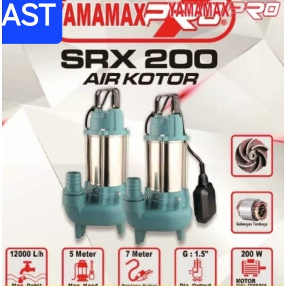 POMPA SUBMERSIBLE / POMPA CELUP / SUBMERSIBLE PUMP AIR KOTOR 1.5 INCH SRX 200 MANUAL / YAMAMAX-PRO