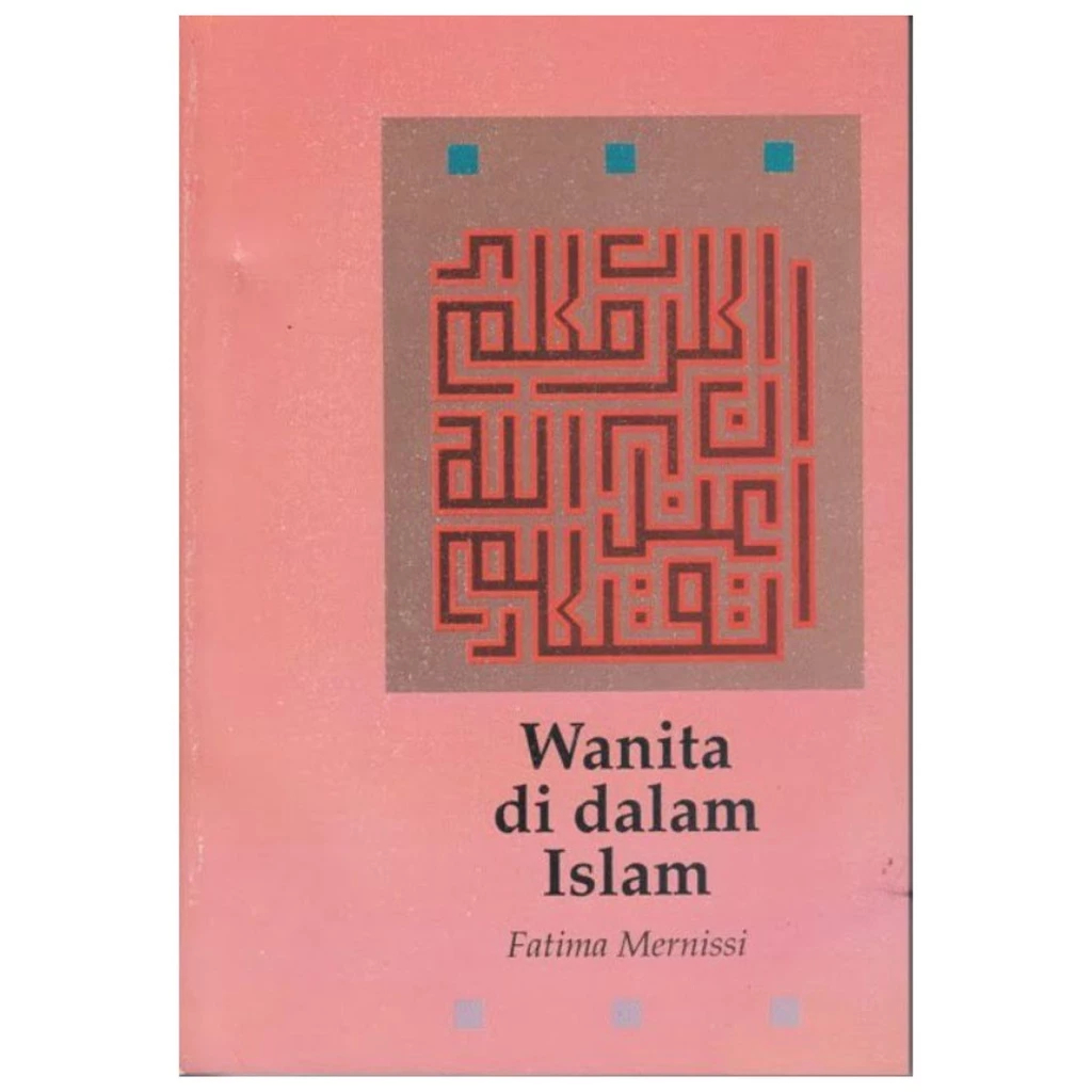 Wanita Di Dalam Islam - Fatima Mernissi - NR