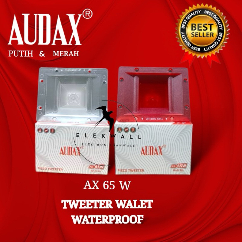 Audax 65 W tweeter walet anti air, panas dan lembab