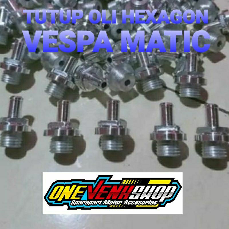 TUTUP OLI HEXAGON HAWA VESPA MATIC FREE KLEM