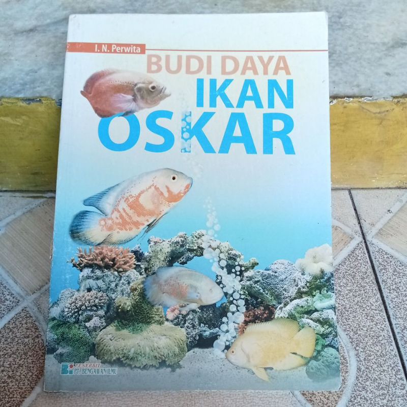 Buku Budidaya - Budi Daya Ikan Oskar