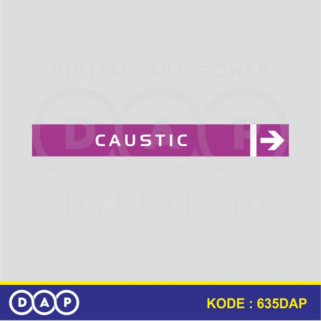 

635 - STIKER LABEL PIPA INDUSTRI - CAUSTIC - 40 X 3 CM- VYNIL - TERBAIK