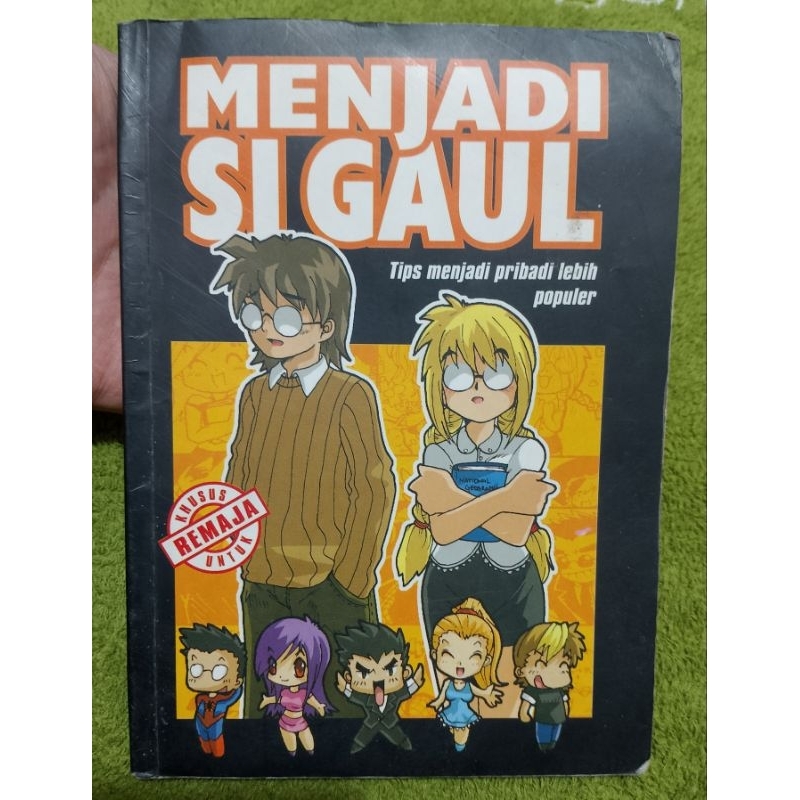 Novel Menjadi Si Gaul tips menjadi pribadi lebih populer edisi 2004