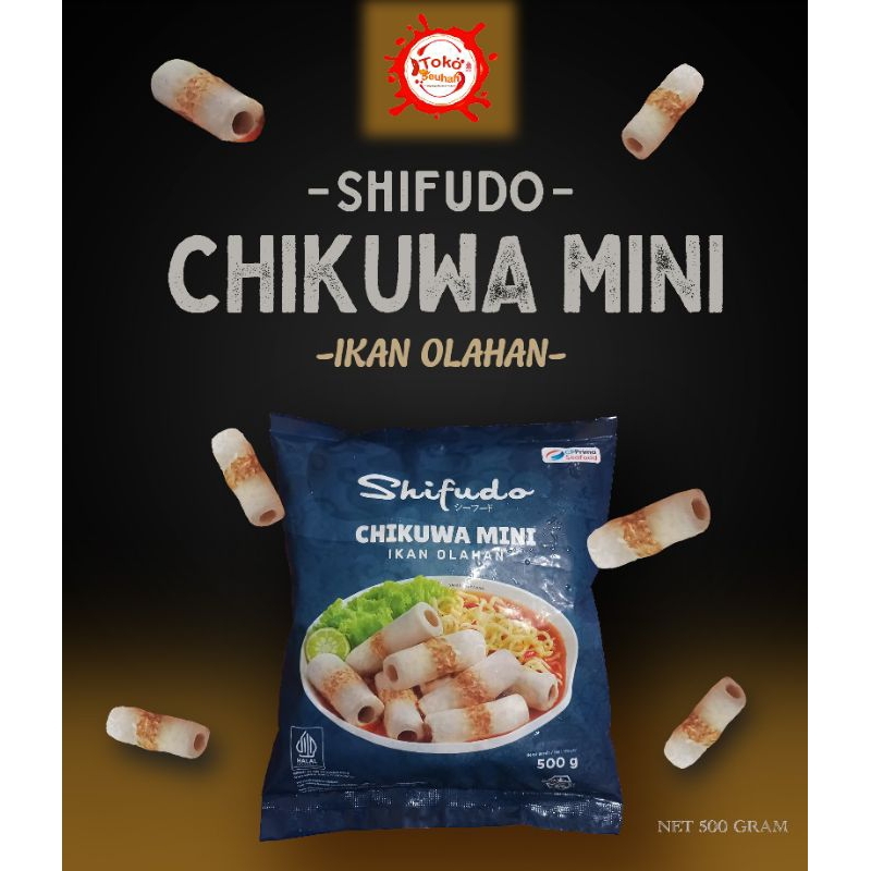 

SHIFUDO chikuwa mini 500 gram