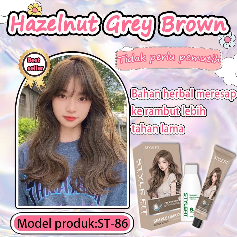 ❤Tidak perlu pemutih❤STYLE FIT cat rambut Hazelnut Grey Brown* 200ml warna tahan lama,Menutup uban,H