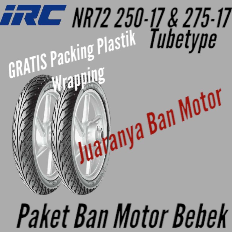 Paket Ban Motor Bebek IRC NR72 250 Ring17 NR72 275 Ring17Tubetype
