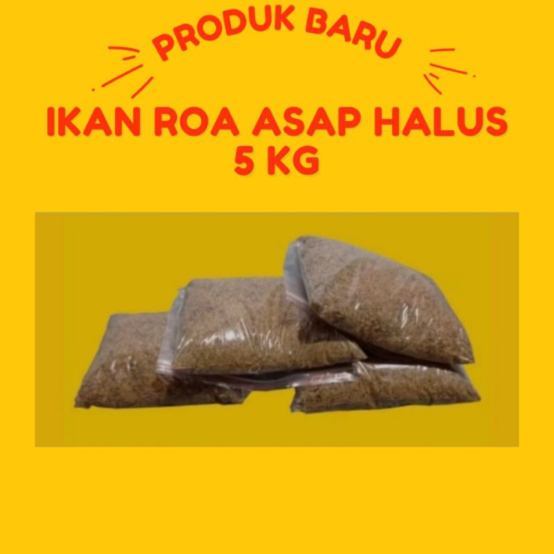 

PAKET USAHA || IKAN ROA ASAP HALUS 5 KG