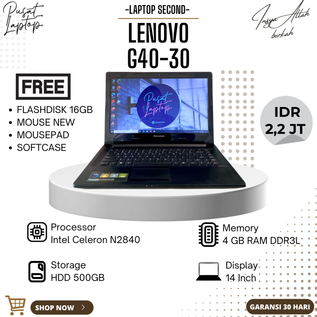LAPTOP LENOVO G40-30 | INTEL CELERON N2840 | RAM 4 GB | HDD 500GB | SECOND | BERGARANSI