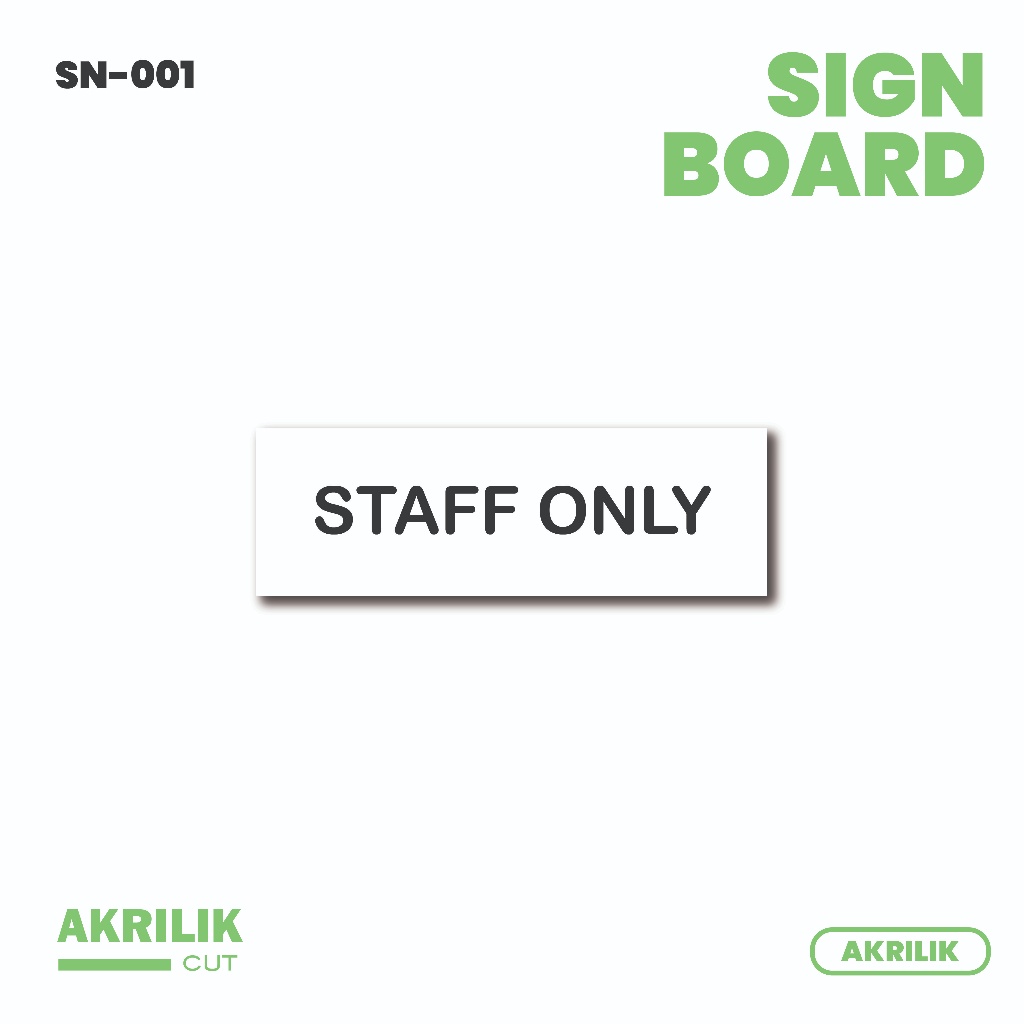 

Sign Board Papan Penunjuk Staff Only Karyawan Ruangan Kantor Akrilik Cutting Laser