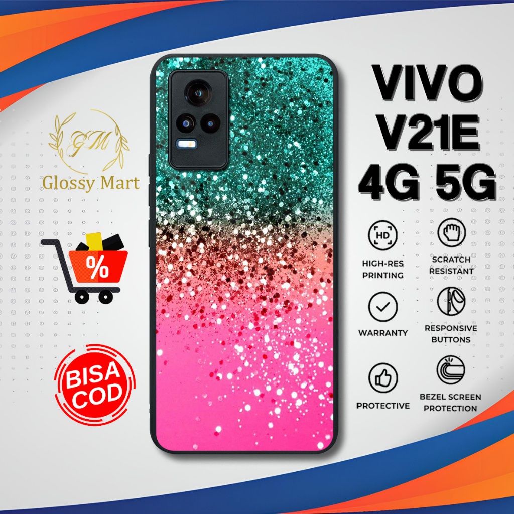 Case Vivo V21E 4G 5G Terbaru Gliter  Hardcase Softcase Glossy Termurah Casing Vivo V21E Terlaris