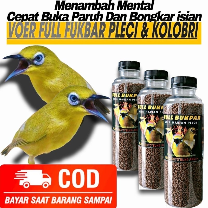 VOER FULL BUKPAR 200-250ML pakan harian pleaci ciblek tledekan dll murai batu Kacer cucak ijo kenari