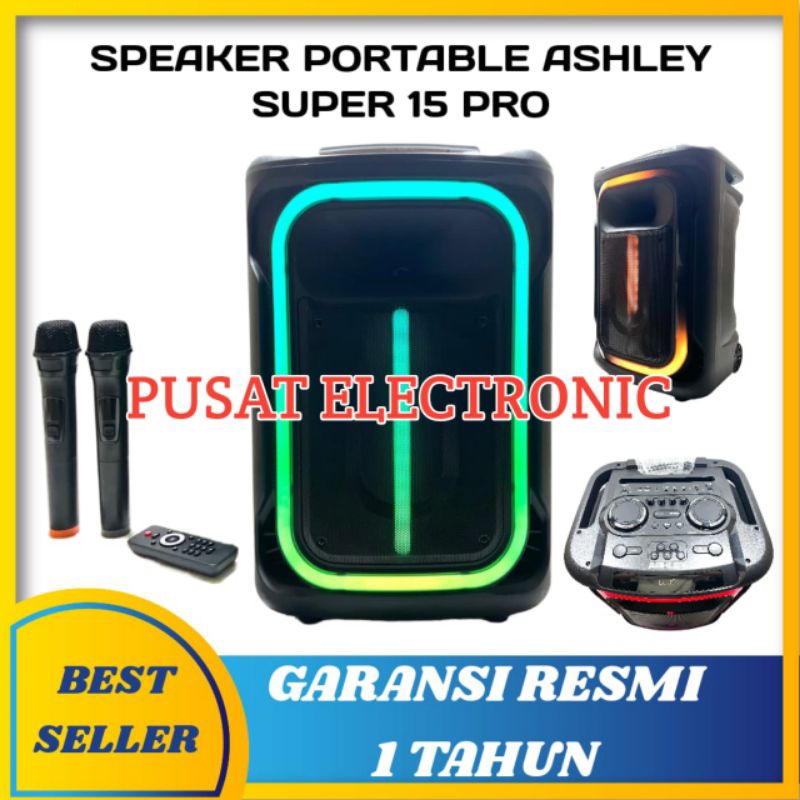 Speaker Portable Ashley Super 15 Pro Original Speaker Ashley 15inch Garansi resmi