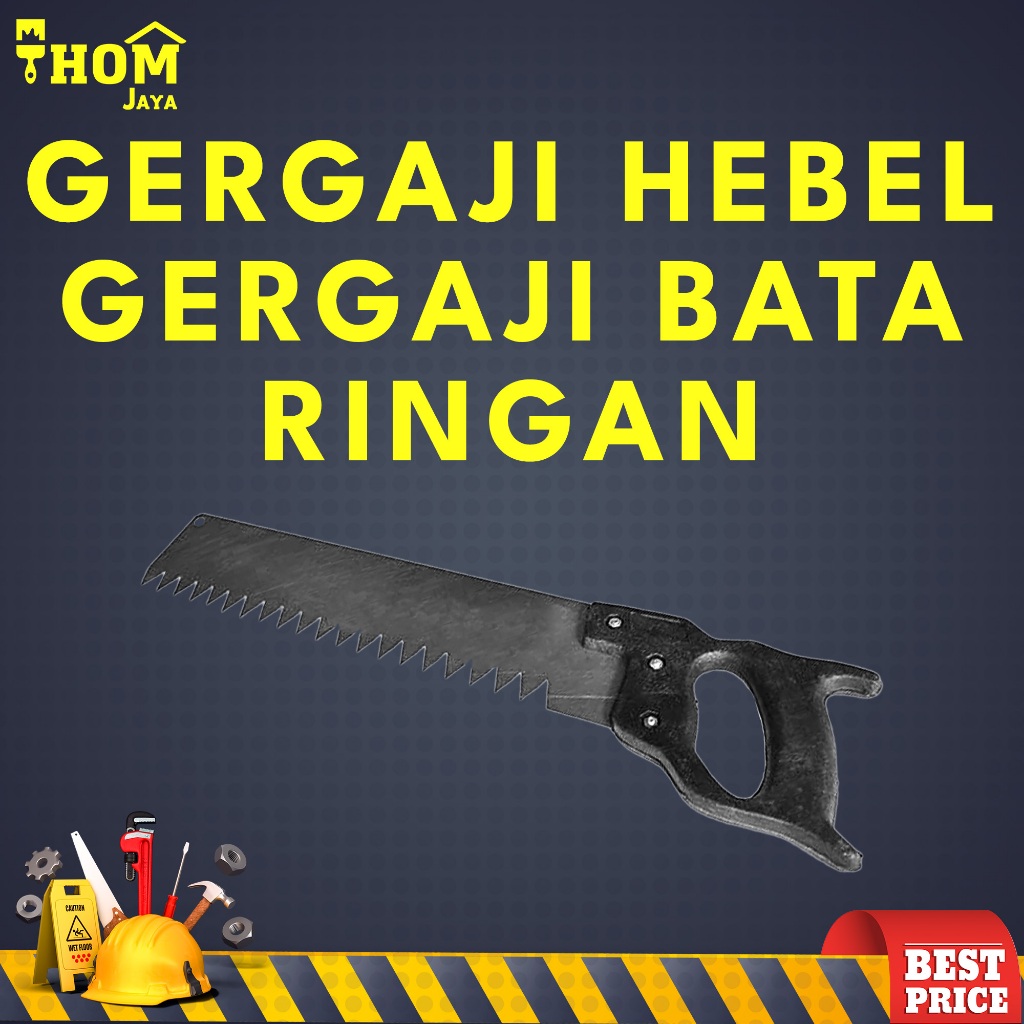GERGAJI HEBEL / GERGAJI BATA RINGAN / GERGAJI BATA HEBEL
