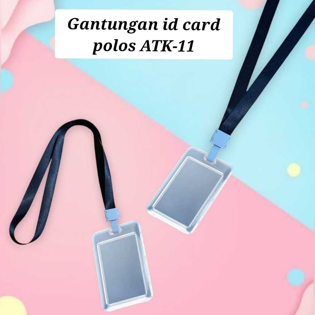 

Gantungan Name Tag ID CARD ATK-11/kartu Potret Polos Transparan tali Lanyard Hitam