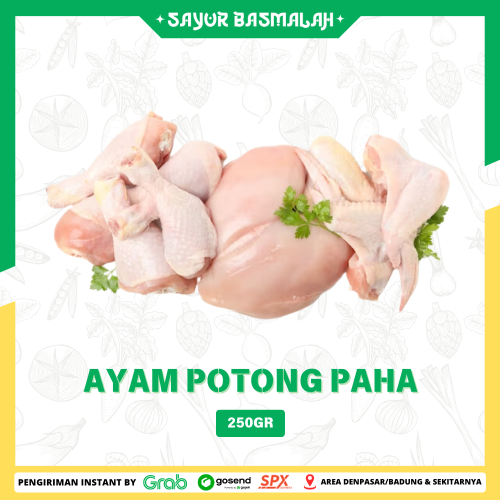 

Ayam Potong Paha 250gr - Sayur Basmalah