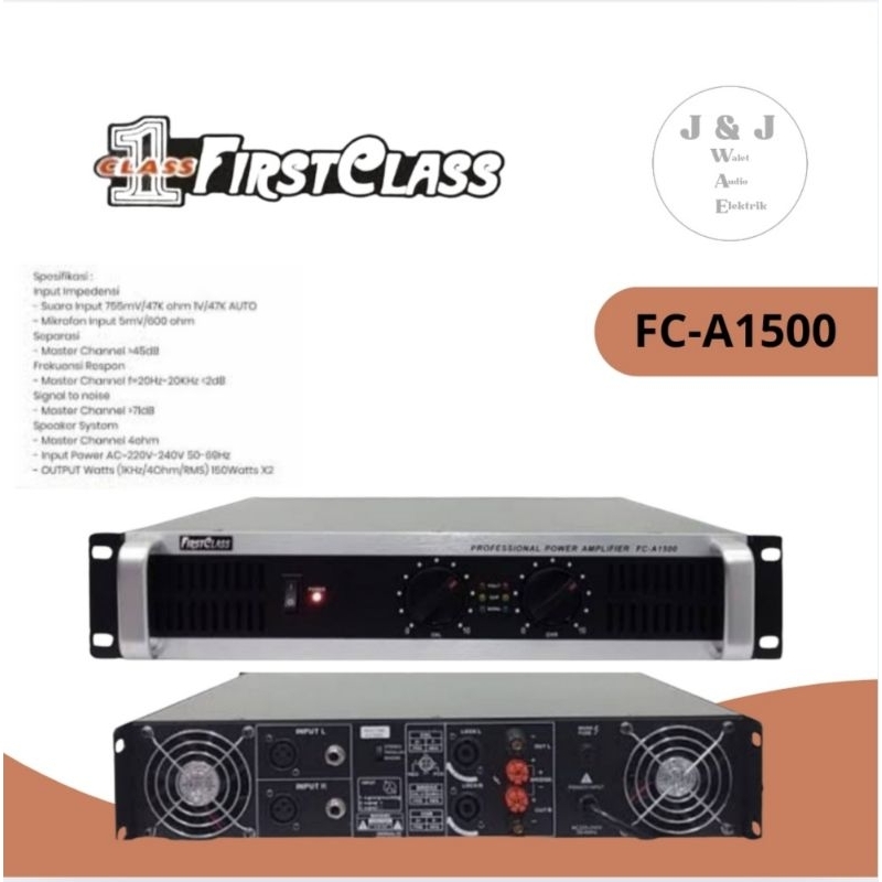 POWER AMPLIFIER FIRSTCLASS FC-A1500 AMPLI KARAOKE PROFESIONAL FIRSTCLASS 1500